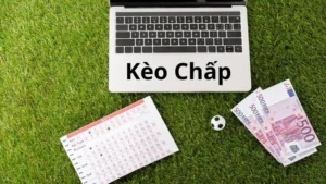 Kèo chấp là gì